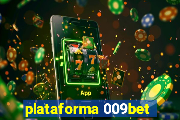 plataforma 009bet